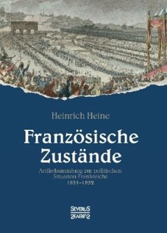 Französische Zustände - Heine, Heinrich