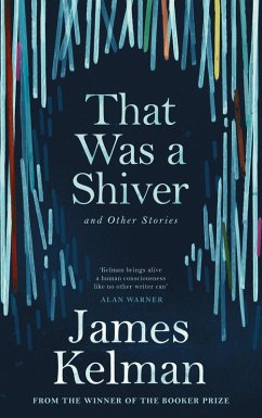 That Was a Shiver, and Other Stories (eBook, ePUB) - Kelman, James