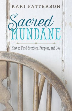 Sacred Mundane (eBook, ePUB) - Patterson, Kari