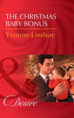 The Christmas Baby Bonus (Billionaires and Babies, Book 90) (Mills & Boon Desire) (eBook, ePUB) - Lindsay, Yvonne