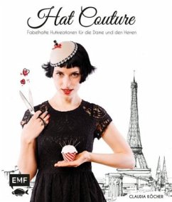Hat Couture (Mängelexemplar) - Köcher, Claudia