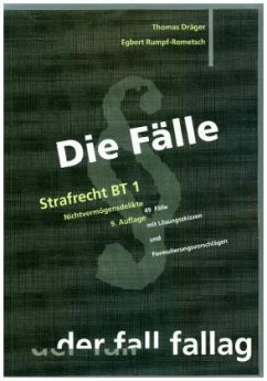 Strafrecht BT / Die Fälle Tl.1