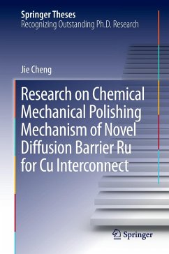 Research on Chemical Mechanical Polishing Mechanism of Novel Diffusion Barrier Ru for Cu Interconnect - Cheng, Jie