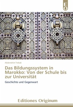 Das Bildungssystem in Marokko: Von der Schule bis zur Universität - Trebak, Abderrahim