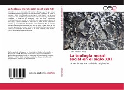 La teología moral social en el siglo XXI - Arboleda Mora, Carlos