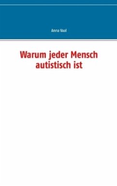 Cover Warum jeder Mensch autistisch ist