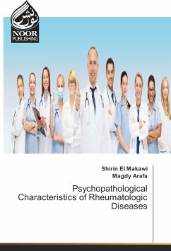Psychopathological Characteristics of Rheumatologic Diseases - El Makawi, Shirin;Arafa, Magdy