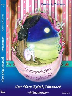 Harz Krimi-Almanach Band 2 - Mittsommer - Hotowetz, Kathrin