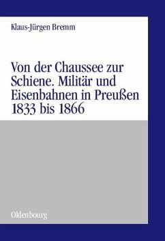 Von der Chaussee zur Schiene (eBook, PDF) - Bremm, Klaus-Jürgen