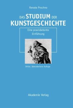 Das Studium der Kunstgeschichte (eBook, PDF) - Prochno, Renate