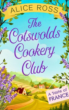 The Cotswolds Cookery Club (eBook, ePUB) - Ross, Alice