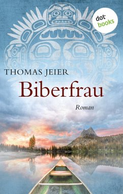 Biberfrau (eBook, ePUB) - Jeier, Thomas