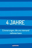 4 JAHRE (eBook, ePUB)