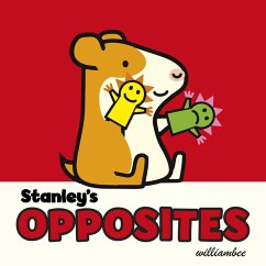 Stanley's Opposites (eBook, ePUB) - Bee, William