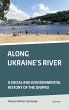 Along Ukraine's River - Bild 1