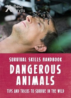 Bear Grylls Survival Skills: Dangerous Animals - Grylls, Bear