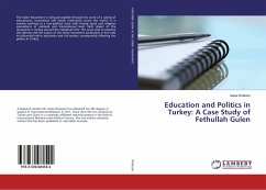 Education and Politics in Turkey: A Case Study of Fethullah Gulen