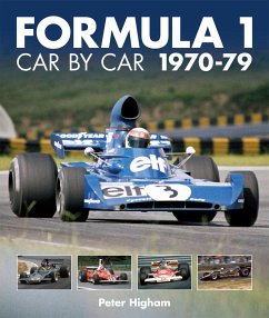 Formula 1: Car by Car 1970-79 - Higham, Peter