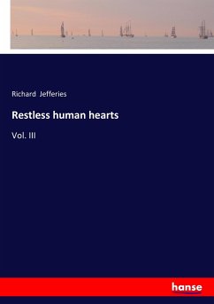 Restless human hearts