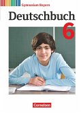 Deutschbuch Gymnasium 6. Jahrgangsstufe - Bayer - Schülerbuch