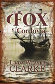 The Fox of Cordovia (The Rebel Series, #3) (eBook, ePUB)