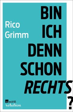 Bin ich denn schon rechts? (eBook, ePUB) - Grimm, Rico