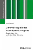 Zur Philosophie des Gesellschaftsbegriffs (eBook, PDF)