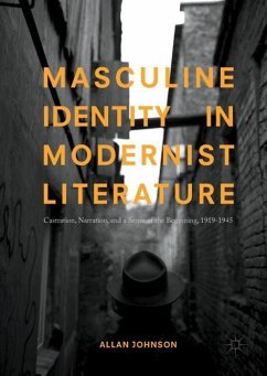 Masculine Identity in Modernist Literature - Johnson, Allan