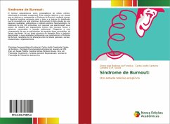 Síndrome de Burnout: - Fonsêca, Cicero Jose Barbosa da;Santana, Carlos André;Souza, Carolina G.M.