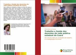 Trabalho e Saúde dos docentes da rede pública estadual do Ceará - Bessa de Moraes, Sâmia