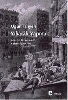 Yikarak Yapmak - Tanyeli, Ugur