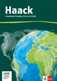 Der Haack Weltatlas für Sekundarstufe 1. Arbeitsheft Projekte 7/8 mit Übungssoftware