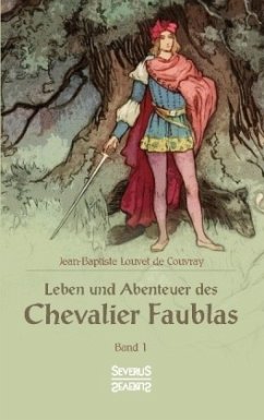 Leben und Abenteuer des Chevalier Faublas - Louvet de Couvray, Jean Baptiste