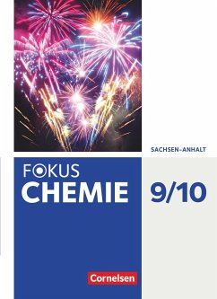 Fokus Chemie 9./10. Schuljahr - Sachsen-Anhalt - Schülerbuch - Arnold, Karin;Grimmer, Anja;Arndt, Barbara