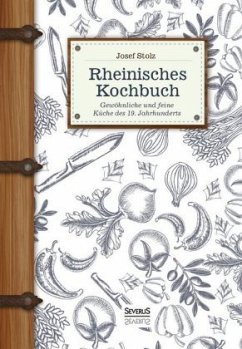 Rheinisches Kochbuch - Stolz, Josef
