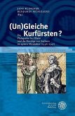 (Un)Gleiche Kurfürsten? (eBook, PDF)