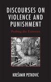 Discourses on Violence and Punishment (eBook, ePUB)