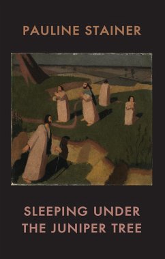 Sleeping under the Juniper Tree (eBook, ePUB) - Stainer, Pauline