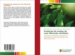 Produção de mudas de noni (Morinda citrifolia): : Avaliação de diferentes substratos no crescimento inicial de mudas de none (Morinda citrifoli)