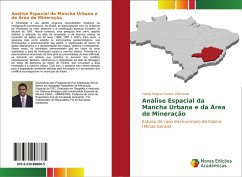 Análise Espacial da Mancha Urbana e da Área de Mineração - Clemente, Carlos Magno Santos
