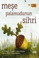 Mese Palamudunun Sihri - Schaefer, Adam; M. Schaefer, Lola