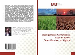 Changements Climatiques, Rces en Eau et Désertification en Algérie - Dakiche, ALI