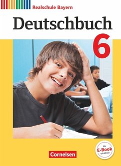 Deutschbuch 6. Jahrgangsstufe - Realschule Bayern - Schülerbuch - Wiesiollek, Sonja;Bildl, Gertraud;Koppitz, Timo
