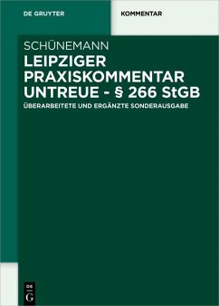 Leipziger Praxiskommentar Untreue - § 266 StGB (eBook, ePUB) - Schünemann, Bernd