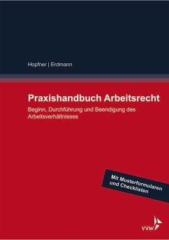 Praxishandbuch Arbeitsrecht (eBook, PDF) - Diringer, Arnd; Erdmann, Kay Uwe; Heider, Benjamin; Hopfner, Sebastian; Kirsch, Betina; Kock, Martin