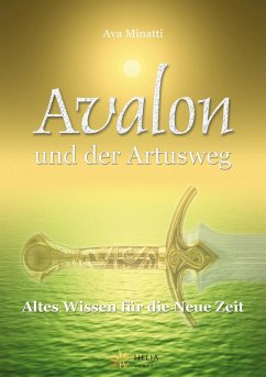 Avalon und der Artusweg (eBook, ePUB) - Minatti, Ava