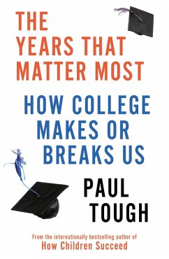 The Years That Matter Most (eBook, ePUB) - Tough, Paul