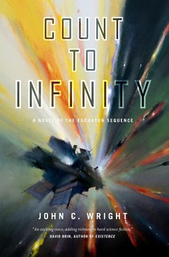 Count to Infinity (eBook, ePUB) - Wright, John C.