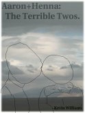 Aaron+Henna: The Terrible Twos (eBook, ePUB)