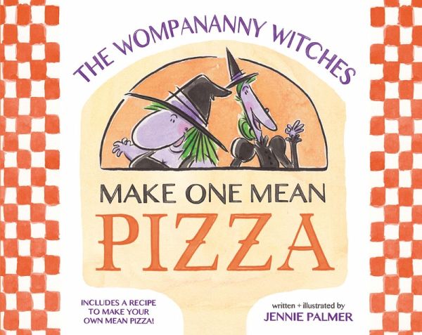 Wompananny Witches Make One Mean Pizza (eBook, ePUB) Wompananny Witches Make One Mean Pizza (eBook, ePUB)